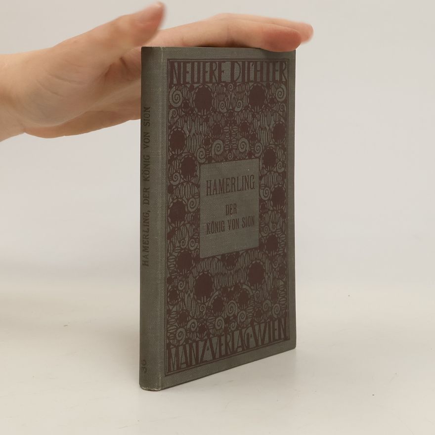 Robert Hamerling Neuere Dichter für die studierende Jugend. Der König von Sion