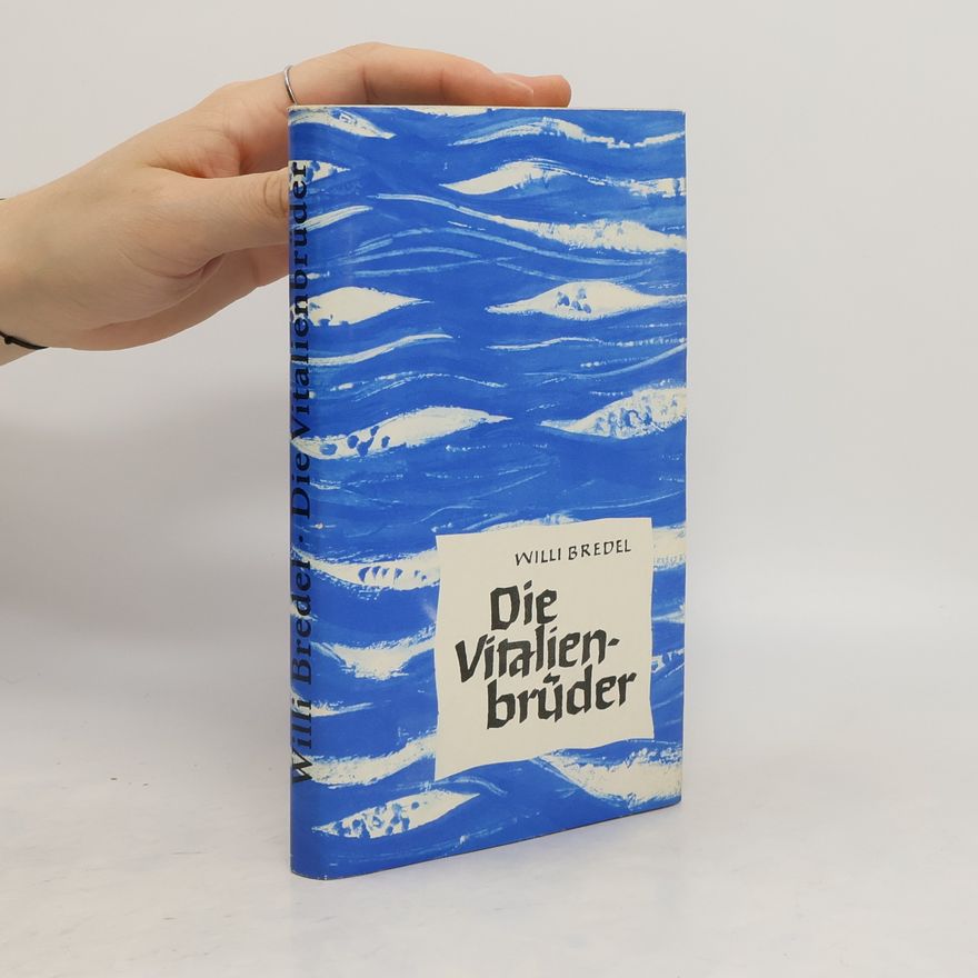 Willi Bredel Die Vitalien Brüder