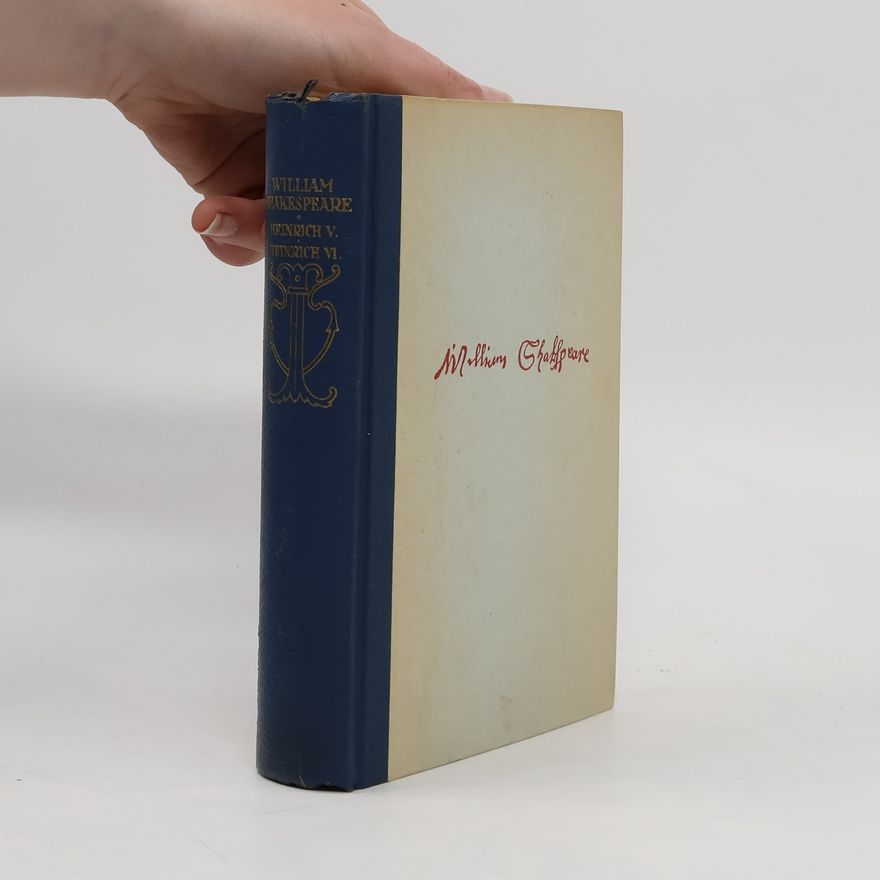 William Shakespeare König Heinrich V., Heinrich VI.