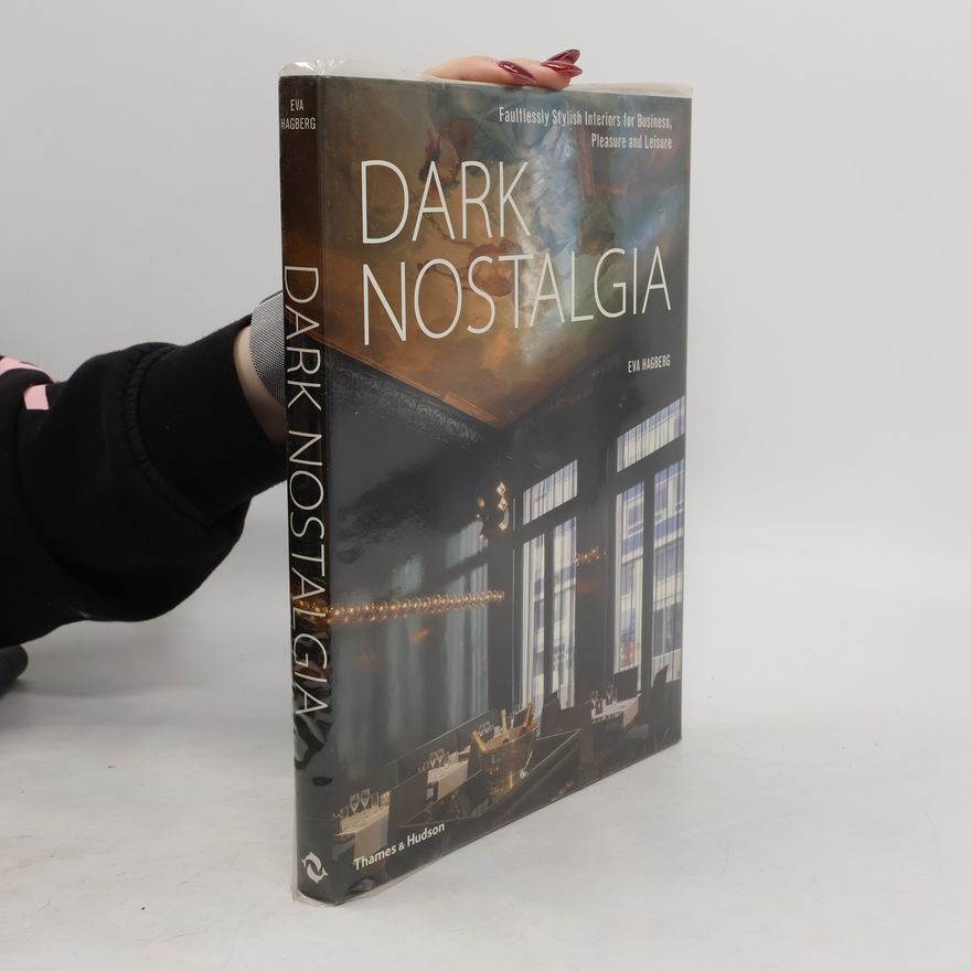 Hagberg Eva Hagberg Dark Nostalgia
