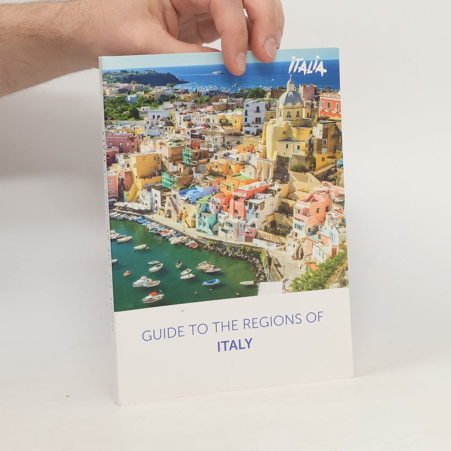 Kolektiv autorů Guide to the regions of Italy