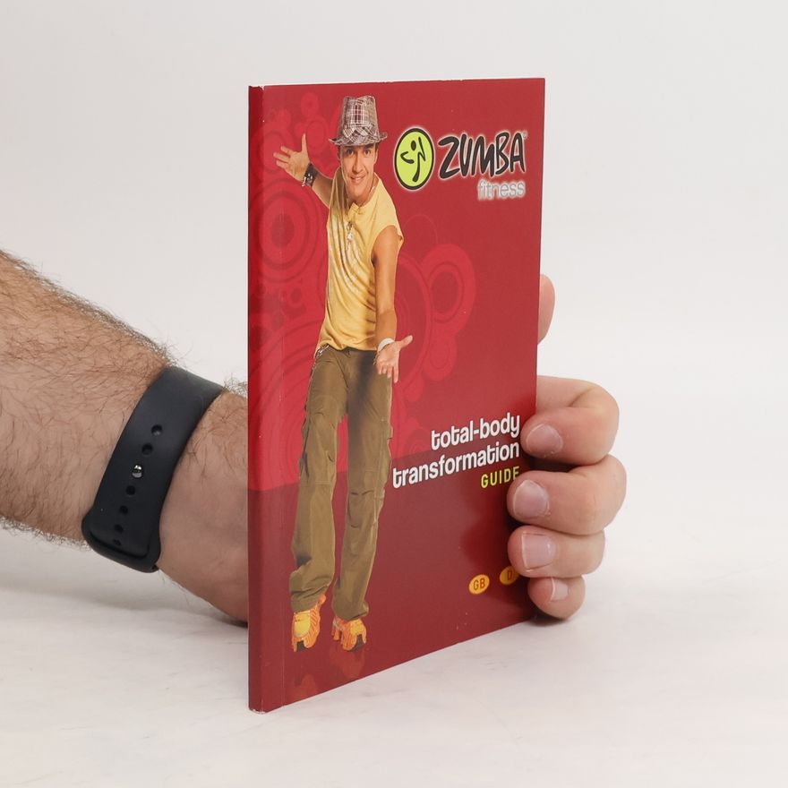Collectif d'auteurs Zumba Fitness. Total-Body Transformation Guide