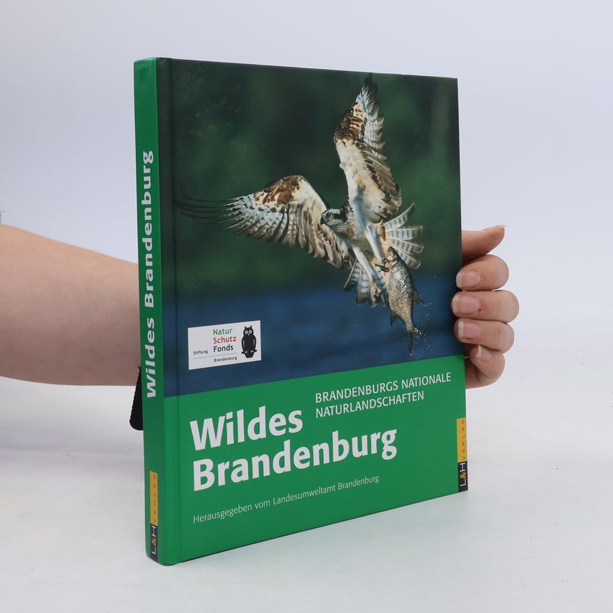 Jörg Götting Wildes Brandenburg