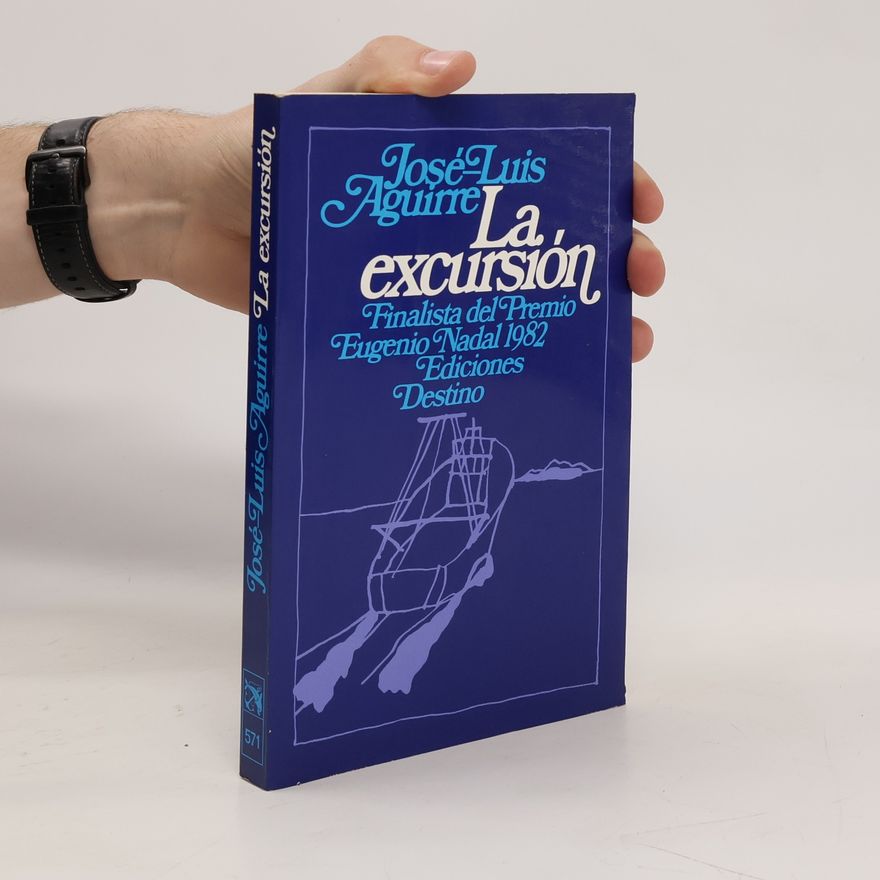 José Luis Aguirre La Excursión