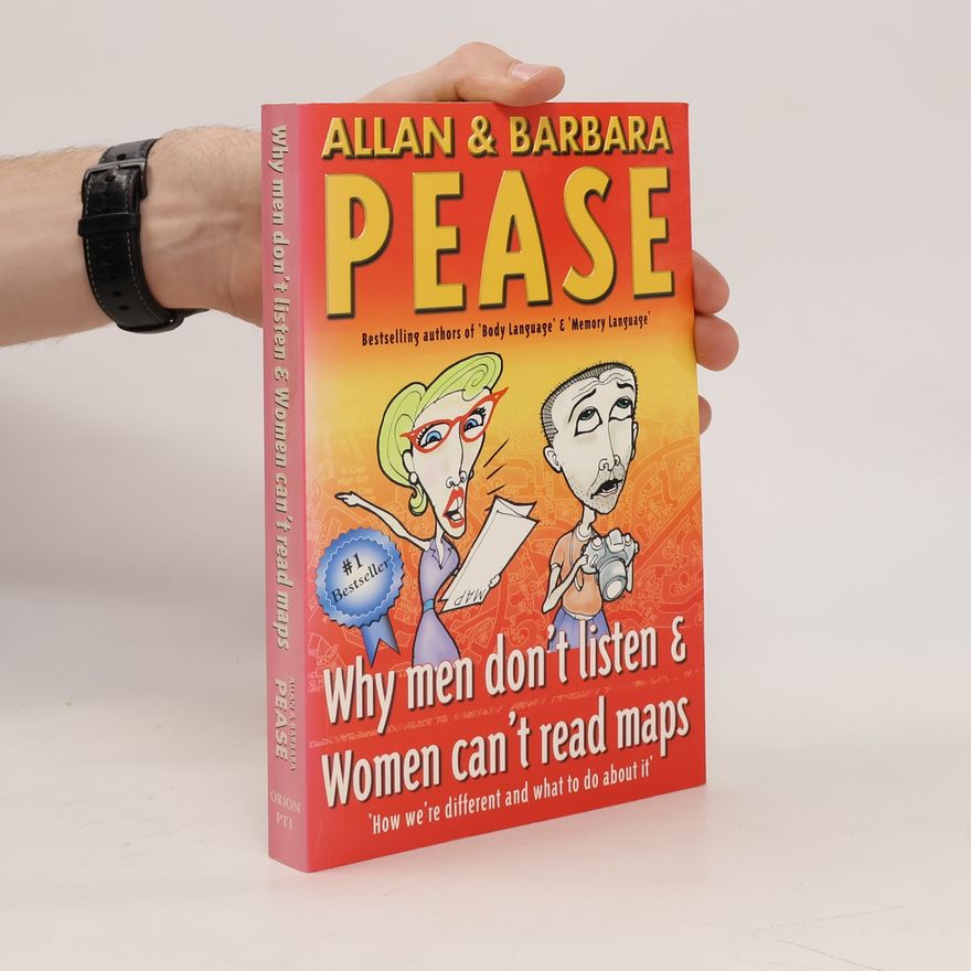 Allan Pease Why men don't listen & women can't read maps