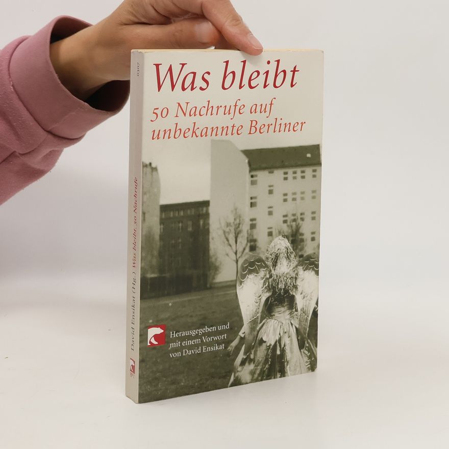 David Ensikat Was bleibt