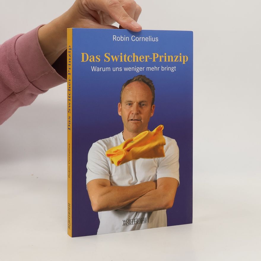 Robin Cornelius Das Switcher-Prinzip