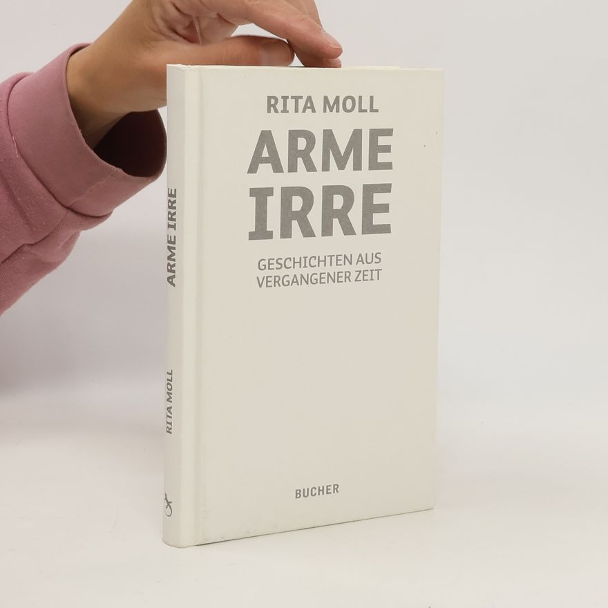Rita Moll Arme Irre