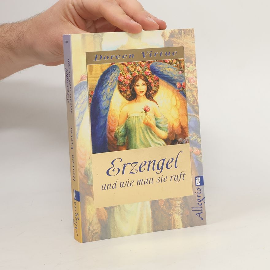 Doreen Virtue Erzengel und wie man sie ruft