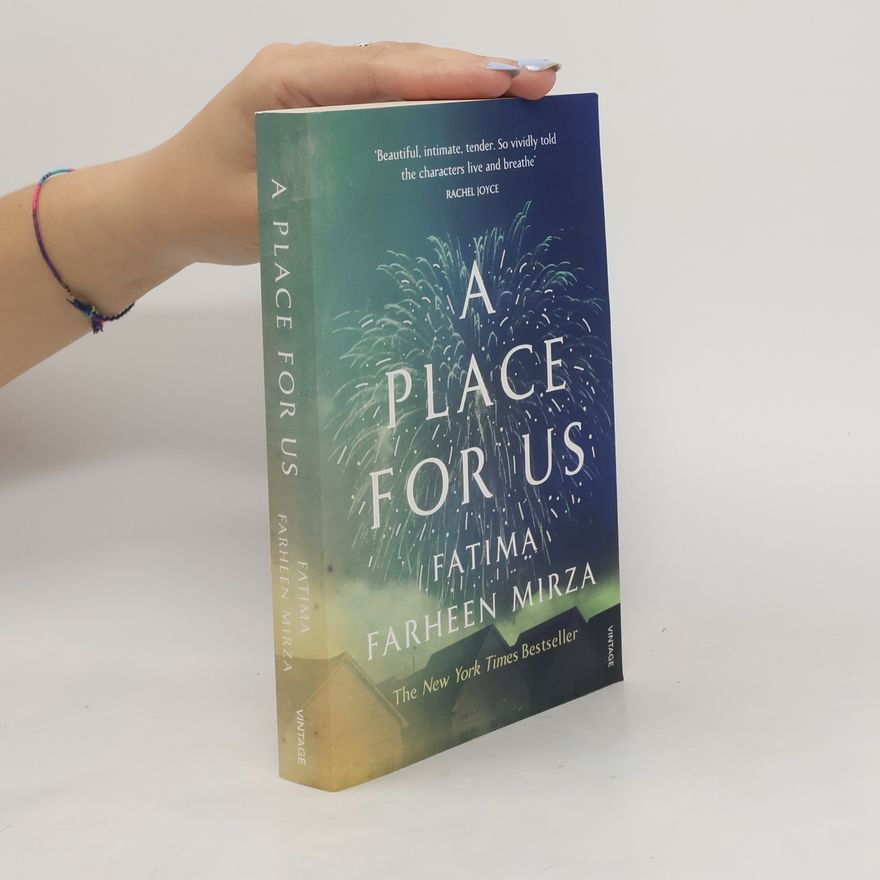 Fatima Farheen Mirza A Place for Us
