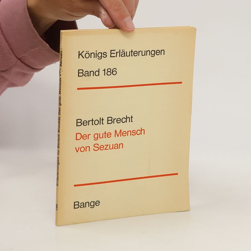 Bertolt Brecht Der gute Mensch von Sezuan