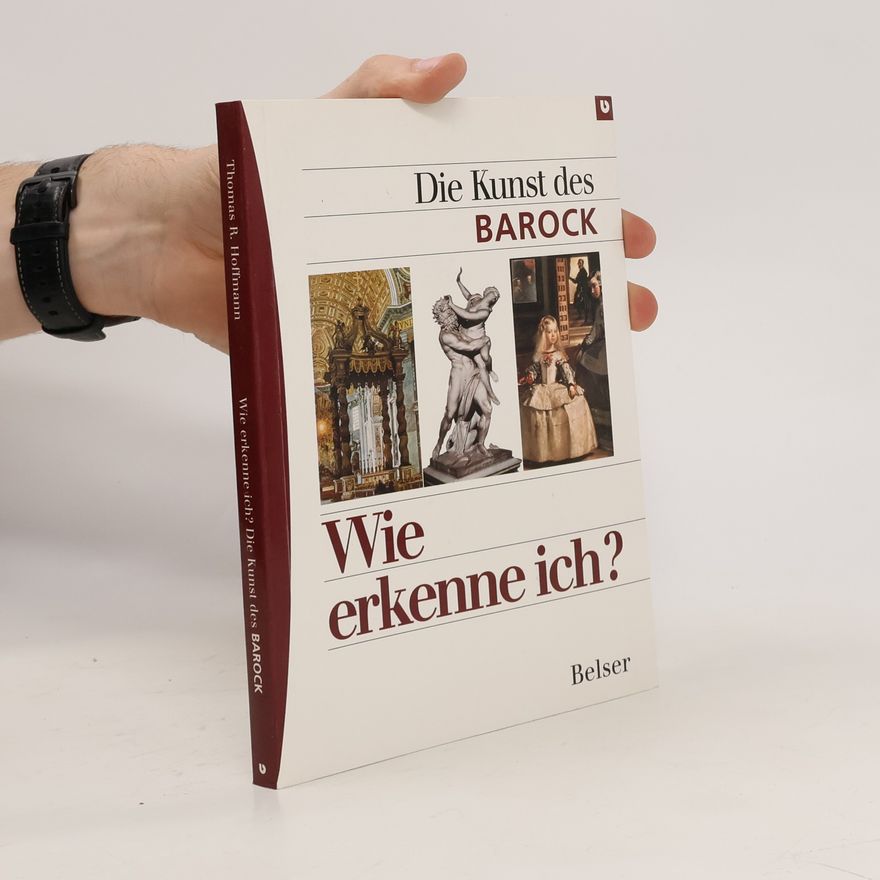 Thomas R. Hoffmann Wie erkenne ich? - die Kunst des Barock