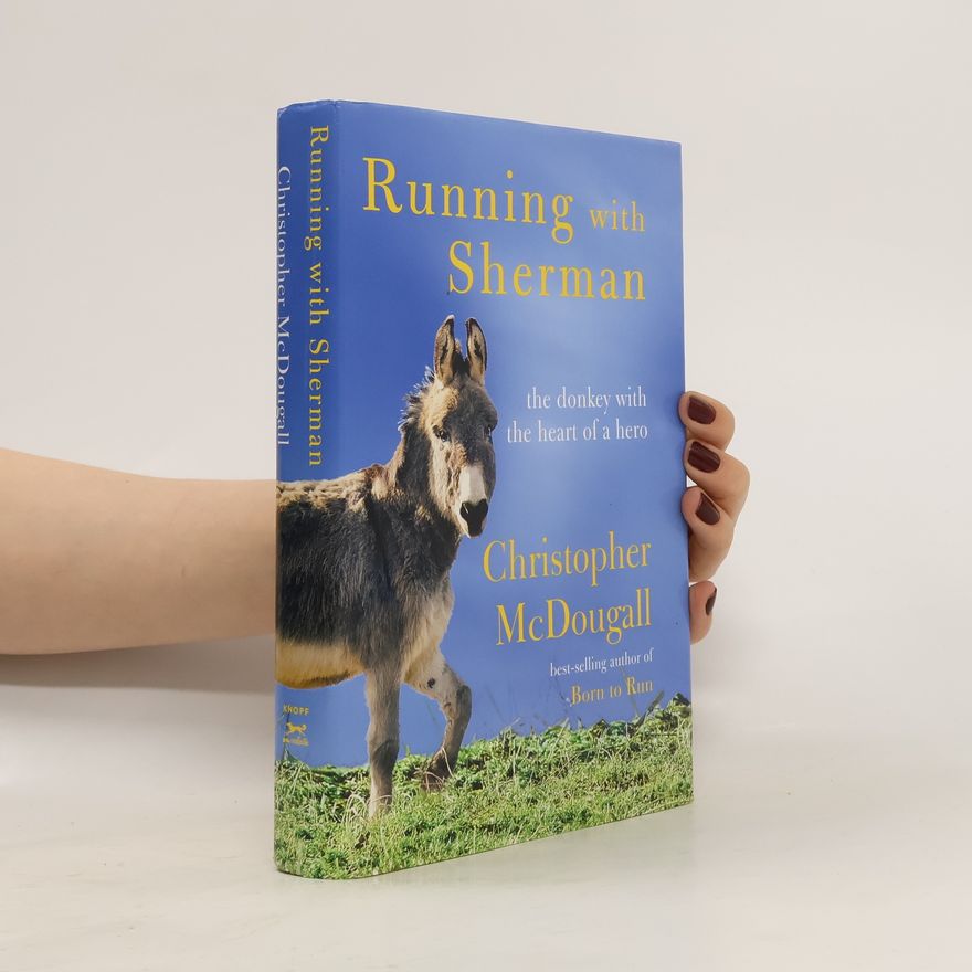Christopher McDougall Running with Sherman