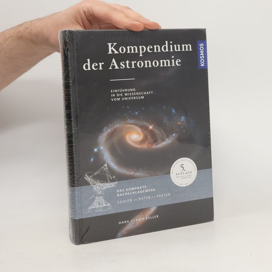 Hans-Ulrich Keller Kompendium der Astronomie
