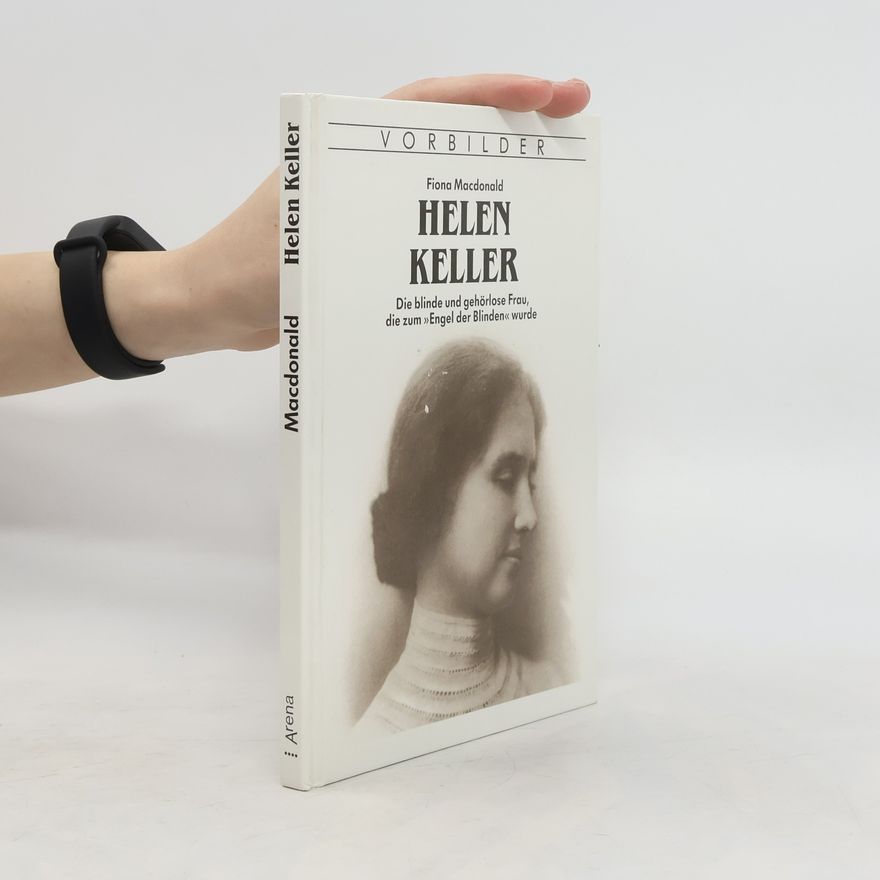 Fiona Macdonald Helen Keller