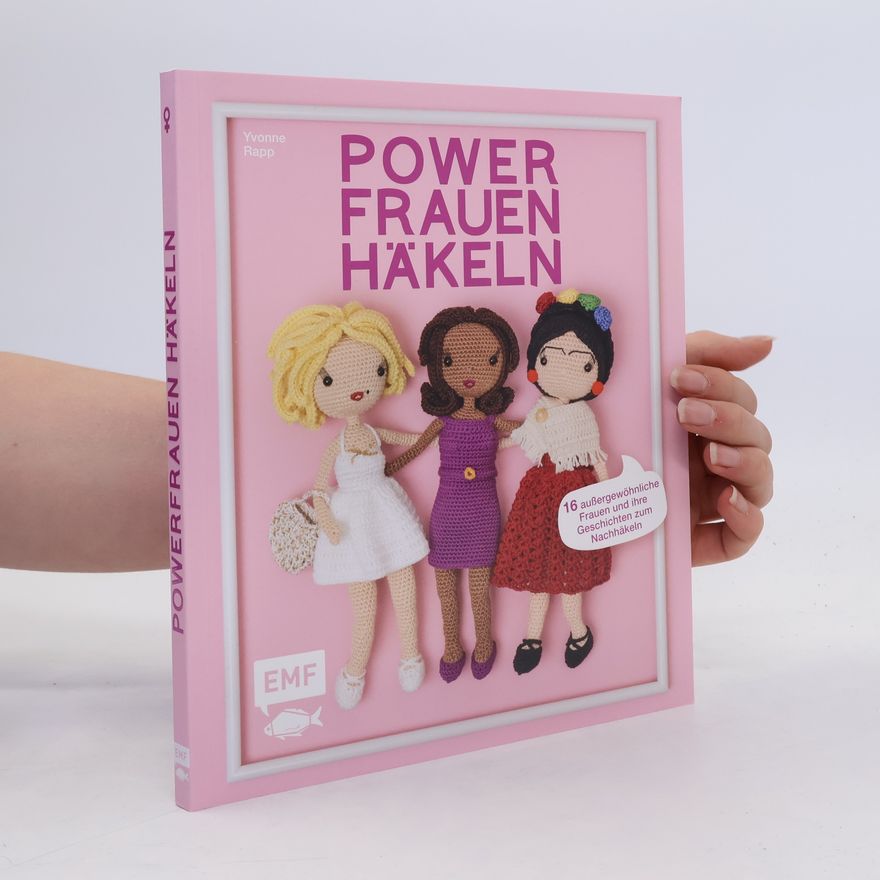 Yvonne Rapp Powerfrauen häkeln