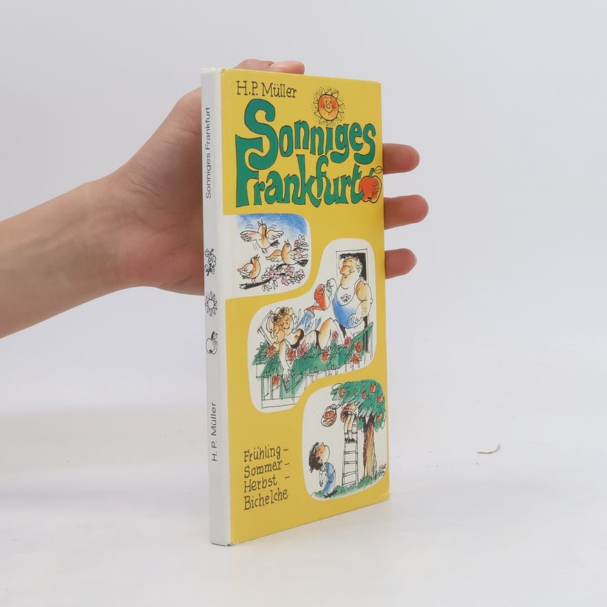 Heinz P. Müller Sonniges Frankfurt