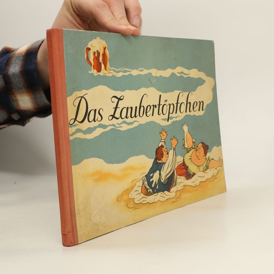 Autorenkollektiv Das Zaubertöpfchen