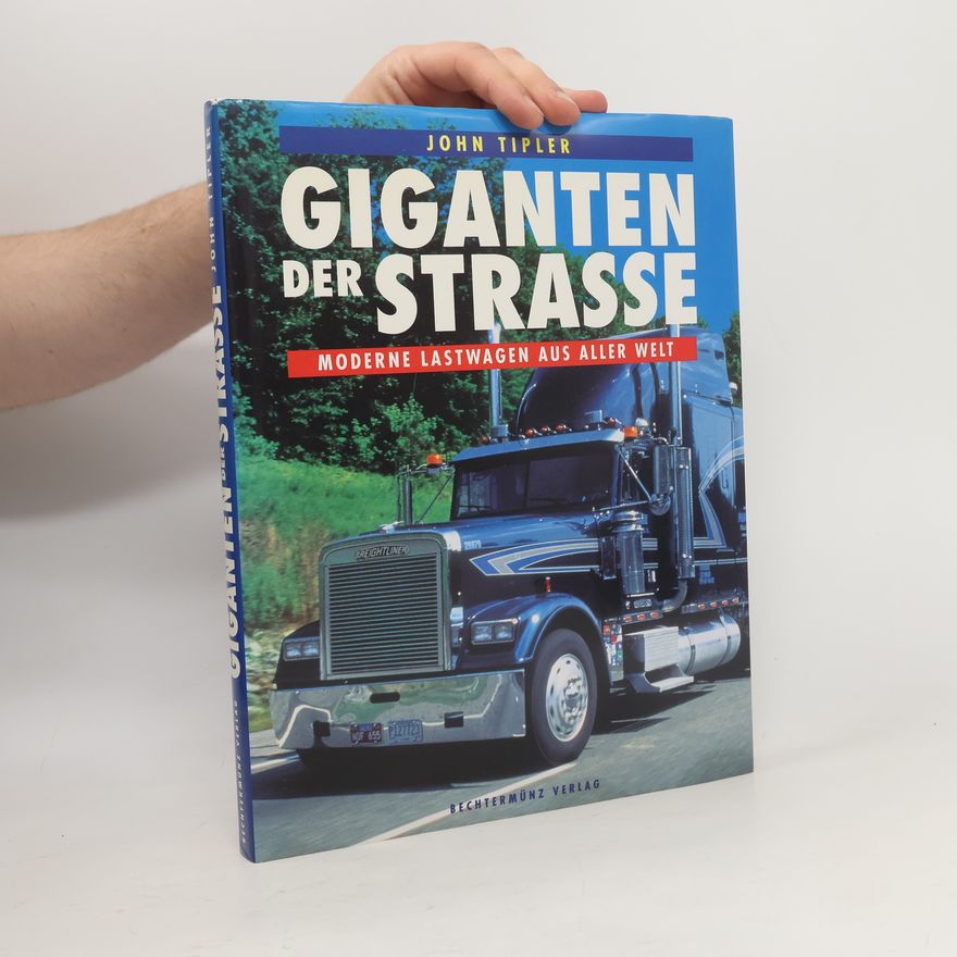 John Tipler Giganten der Straße.