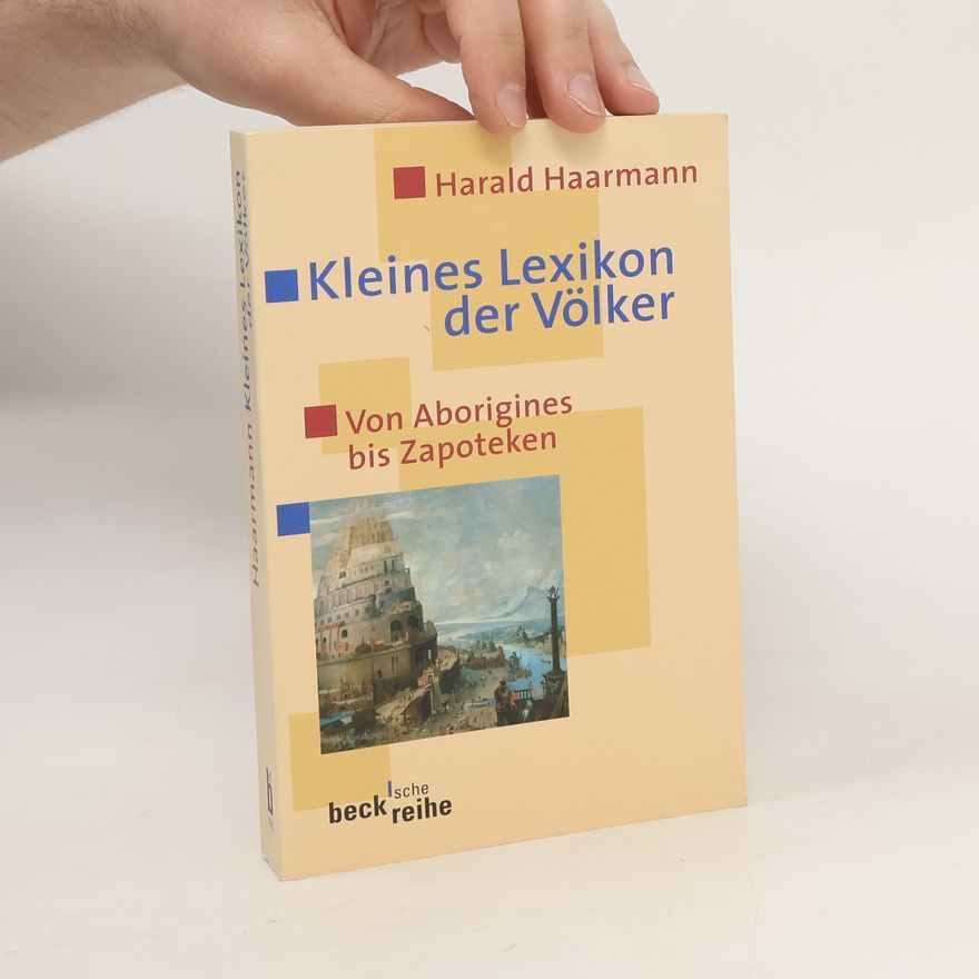 Harald Haarmann Kleines Lexikon der Völker