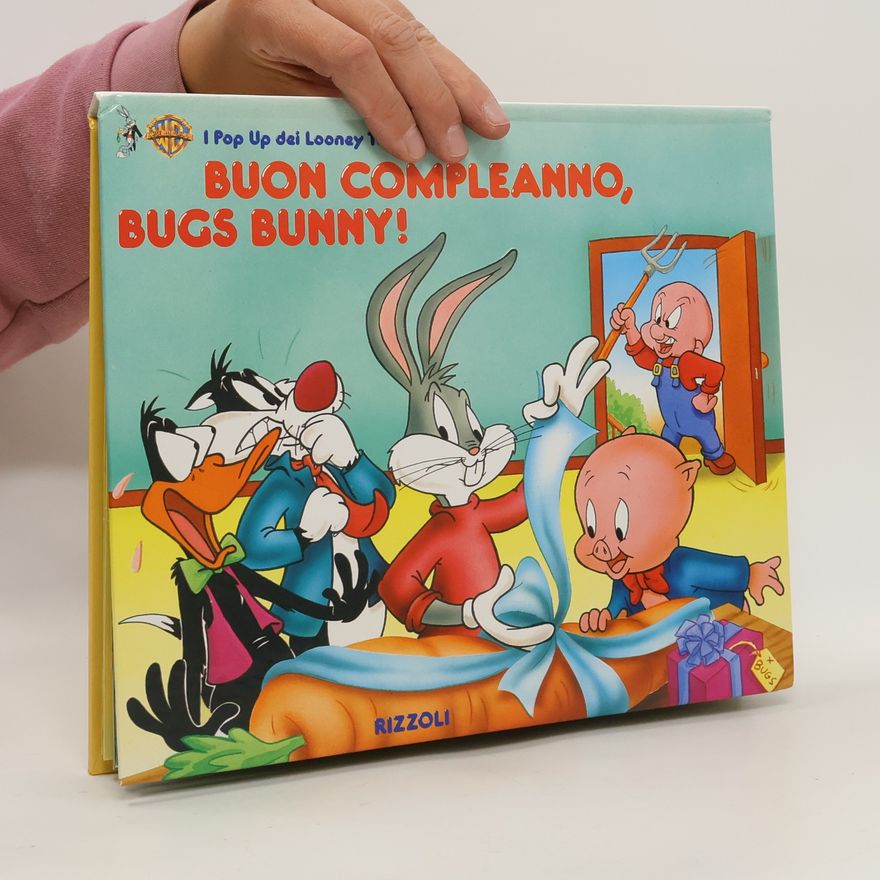 Autorenkollektiv Buon compleanno, Bugs Bunny!