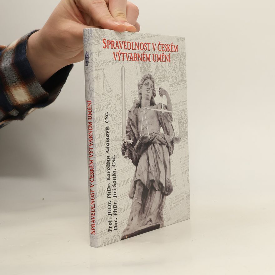Karolina Adamová Spravedlnost v českém výtvarném umění