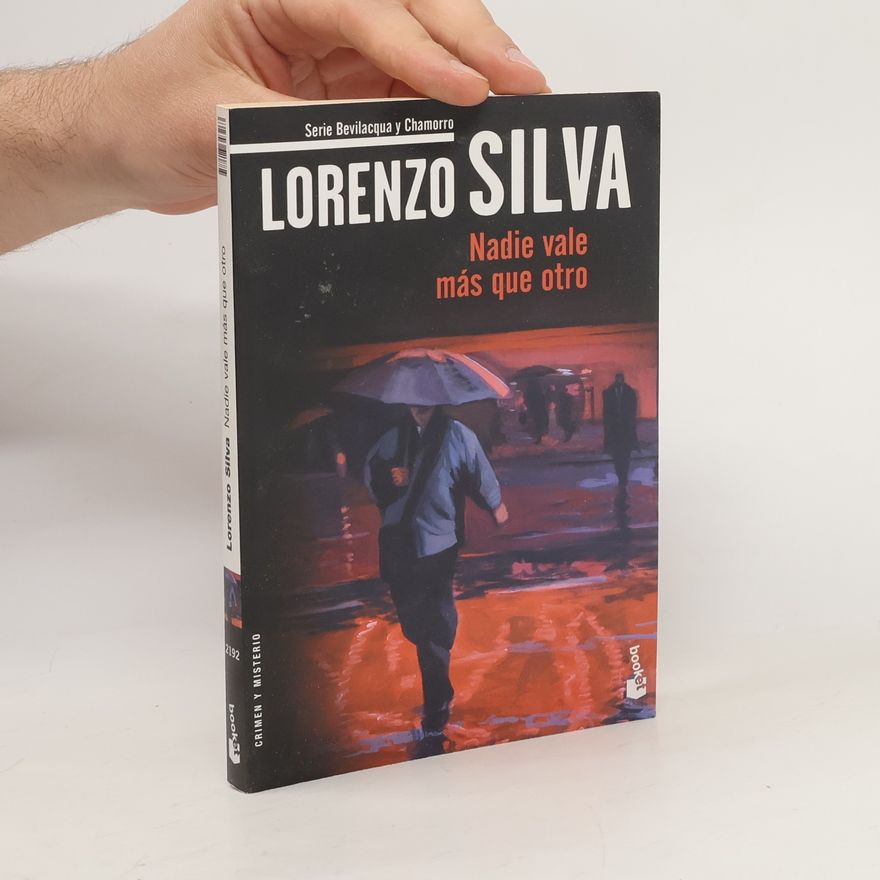 Lorenzo Silva Nadie vale más que otro