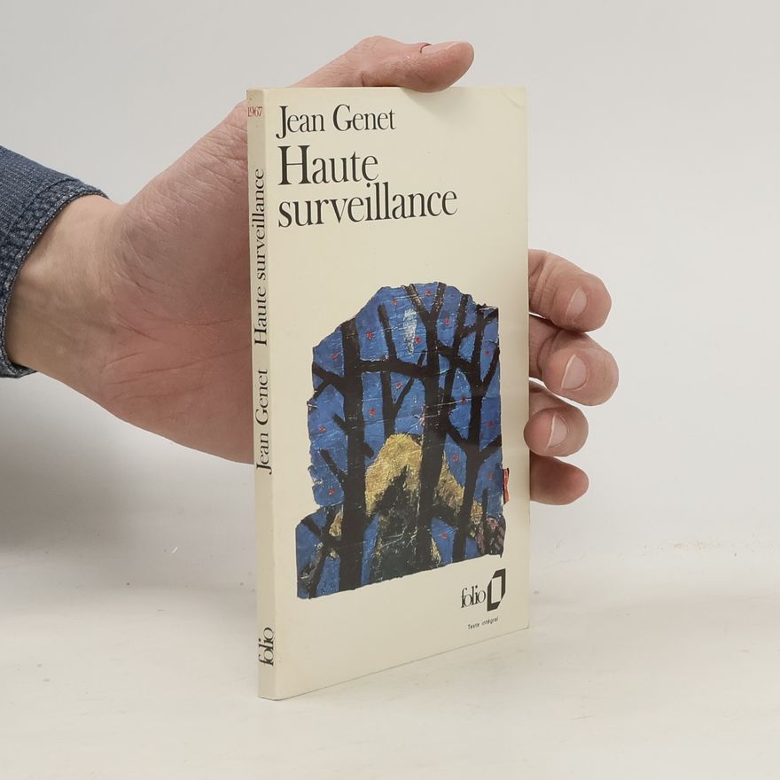 Jean Genet Haute surveillance