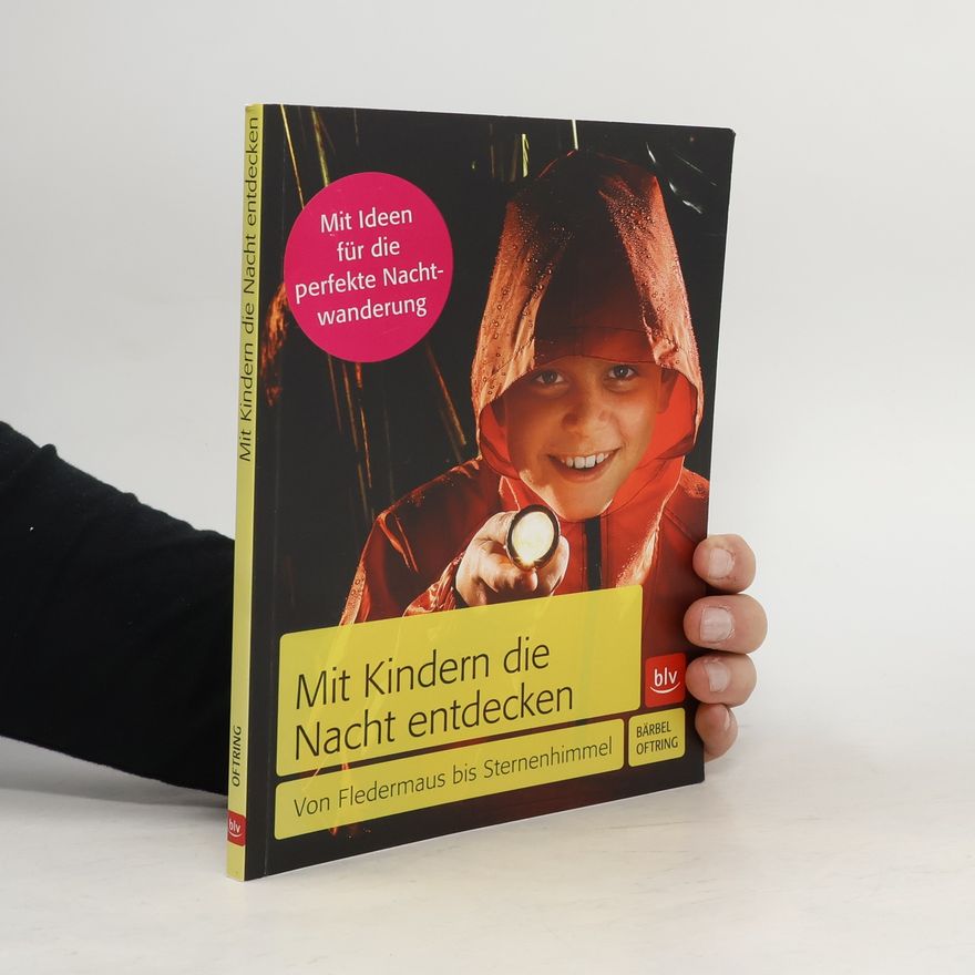 Bärbel Oftring Mit Kindern die Nacht entdecken