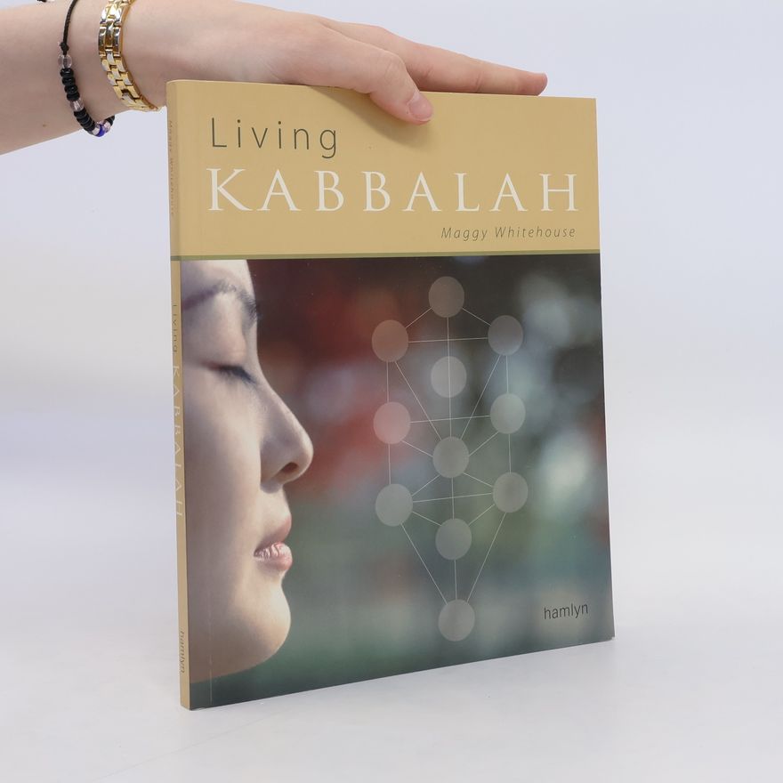 Maggy Whitehouse Living Kabbalah