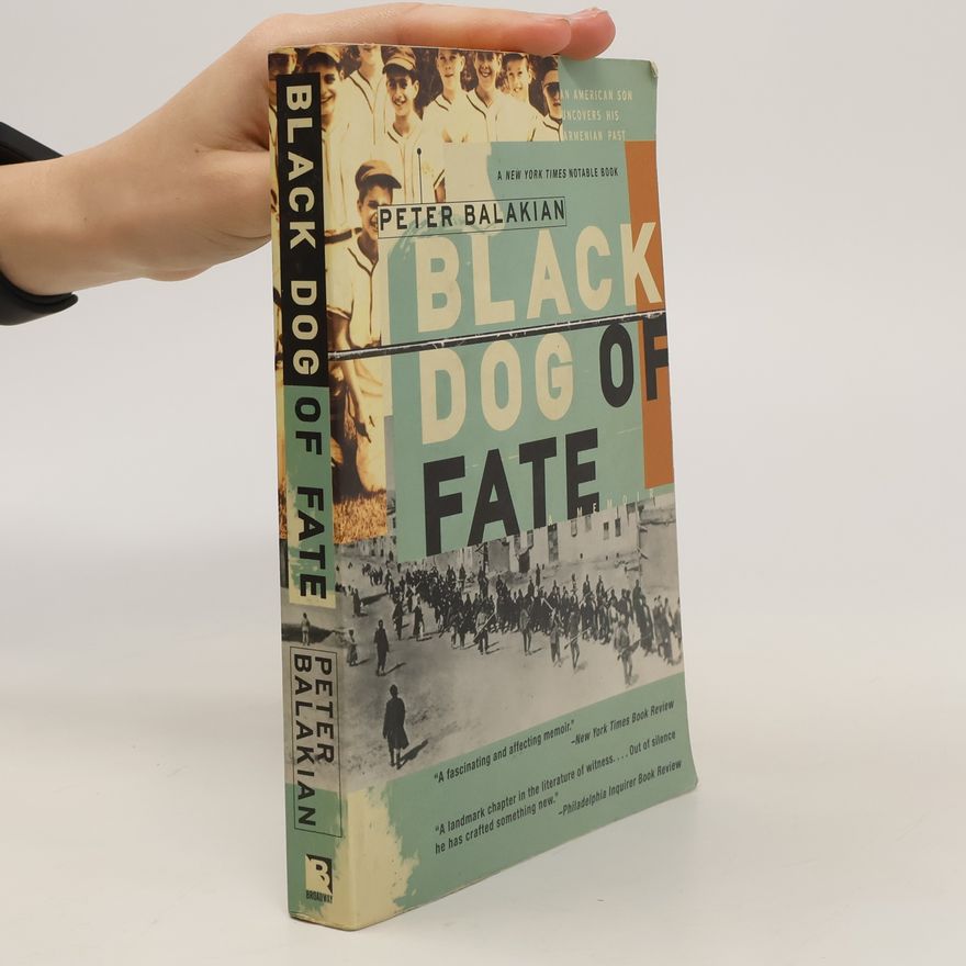 Peter Balakian Black Dog of Fate