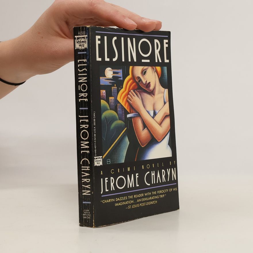 Jerome Charyn Elsinore
