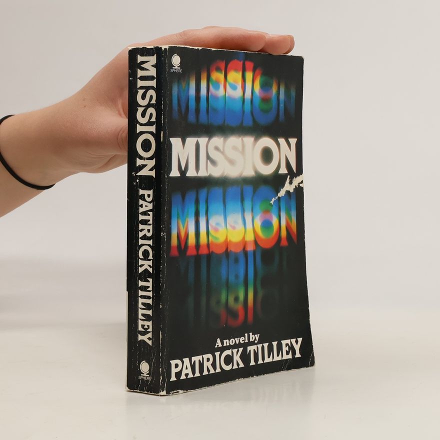 Patrick Tilley Mission