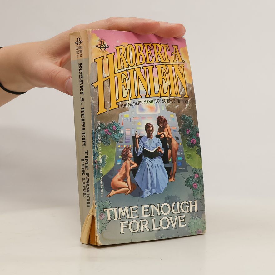 Robert A. Heinlein Time Enough for Love