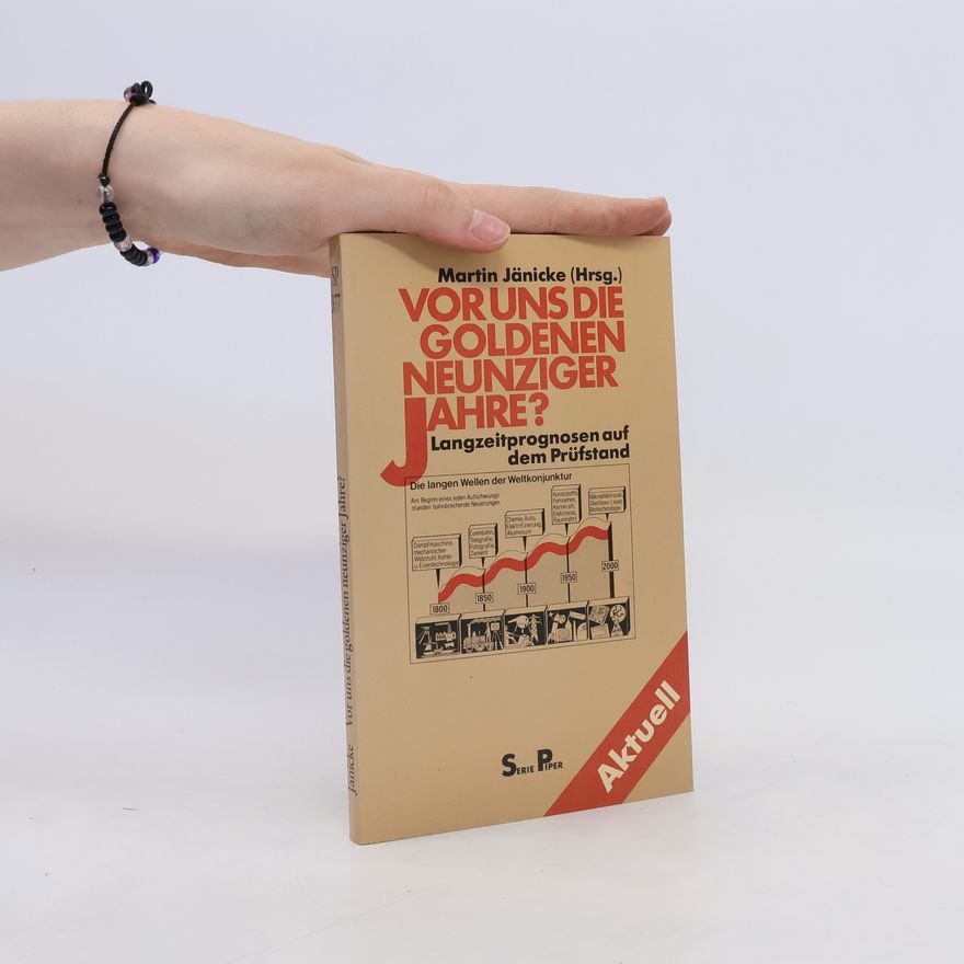 Martin Jänicke Vor uns die goldenen neunziger Jahre?