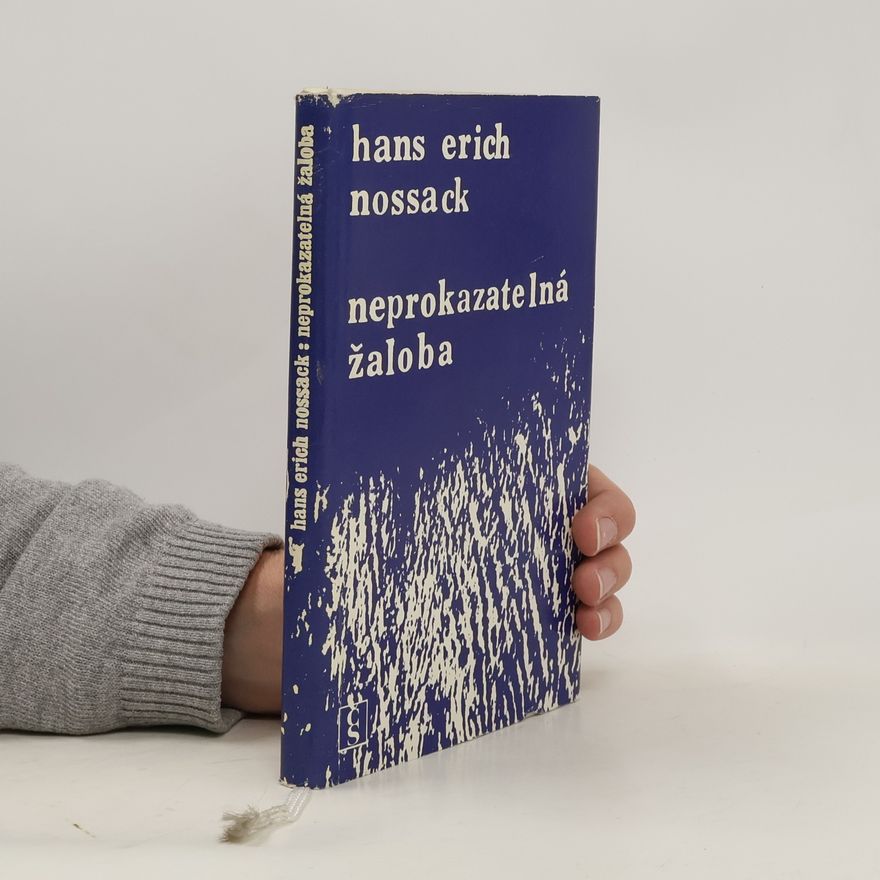 Hans Erich Nossack Neprokazatelná žaloba
