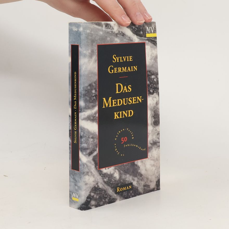 Sylvie Germain Das Medusenkind