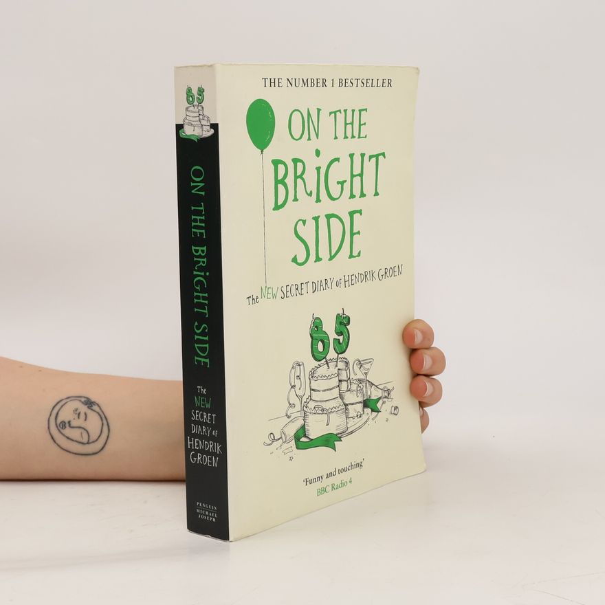 Hendrik Groen On the Bright Side