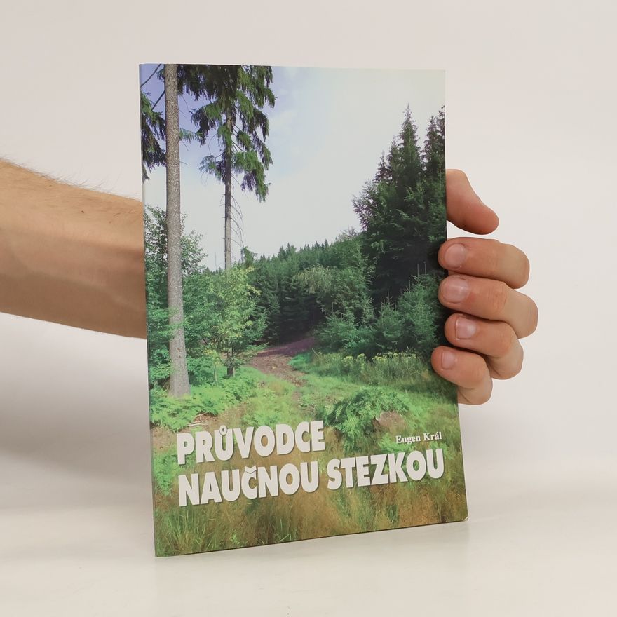 Eugen Král Průvodce naučnou stezkou