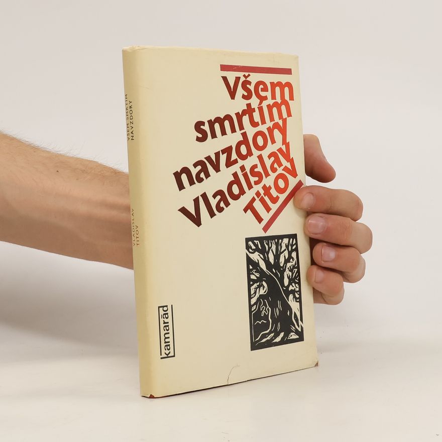 Vladislav Titov Všem smrtím navzdory
