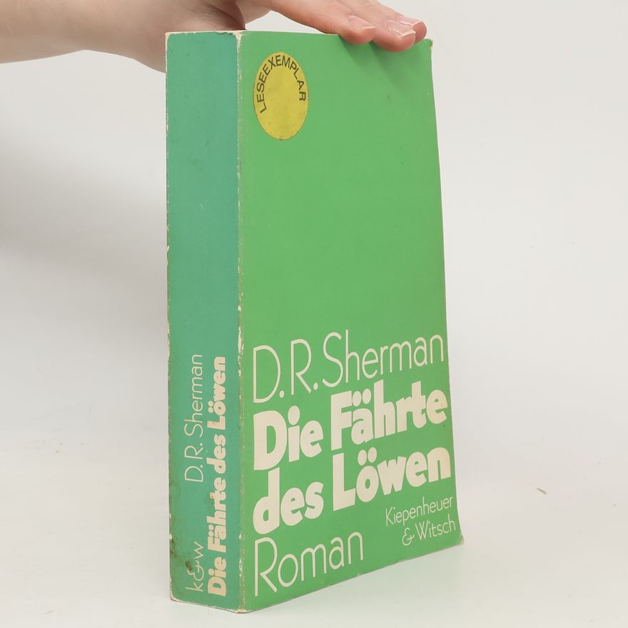 D. R. Sherman Die Fährte des Löwen