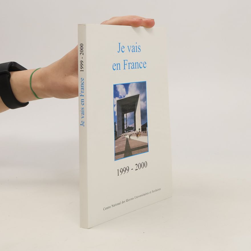 Collectif d'auteurs Je vais en France 1999-2000