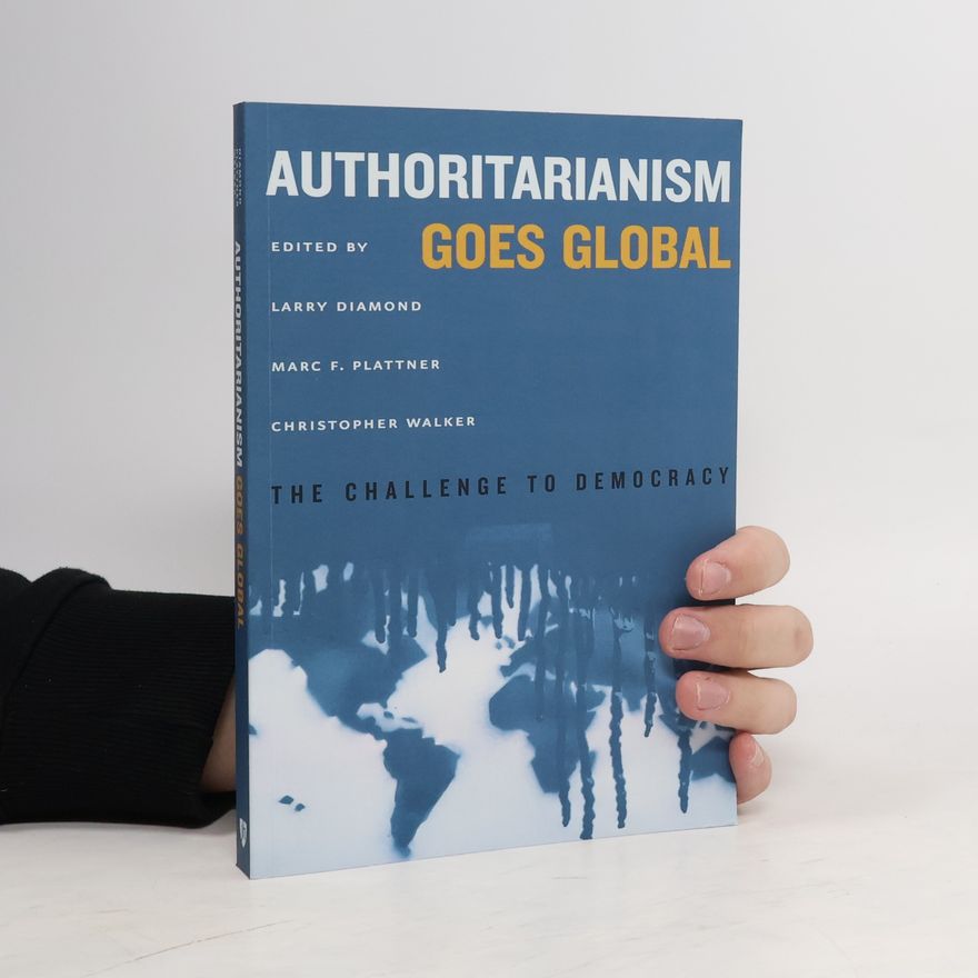 Johns Hopkins University Press Authoritarianism Goes Global
