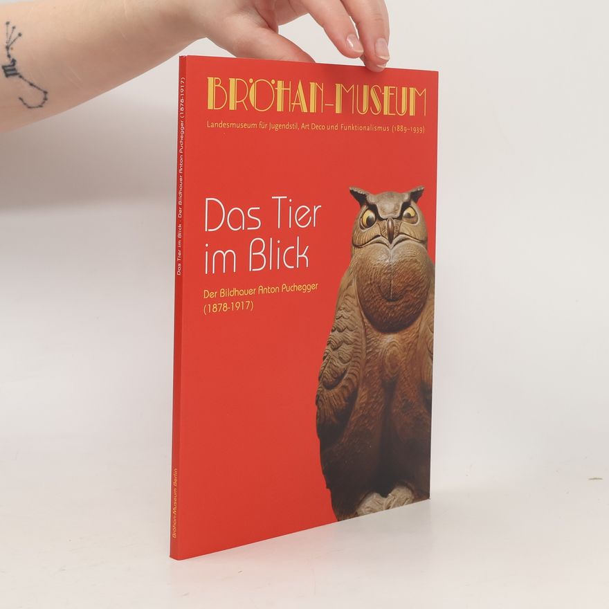 Anton Puchegger Das Tier im Blick