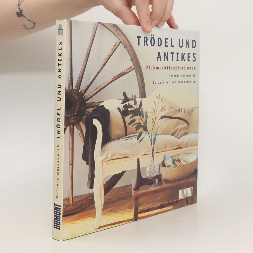 Melanie Molesworth Trödel und Antikes