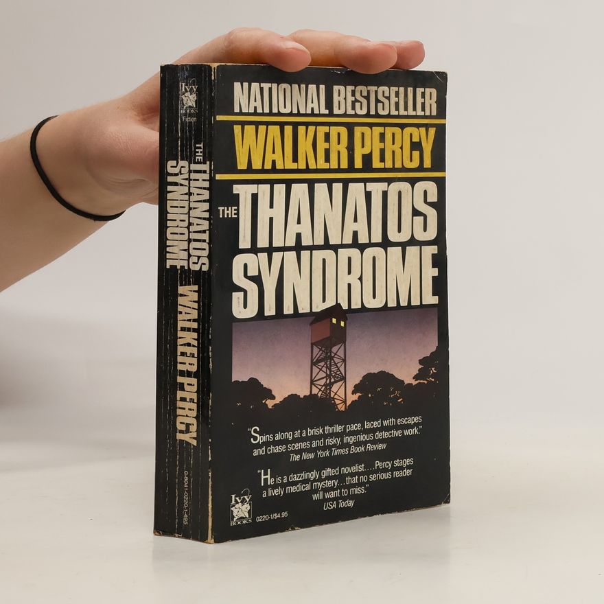 Walker Percy The Thanatos syndrome