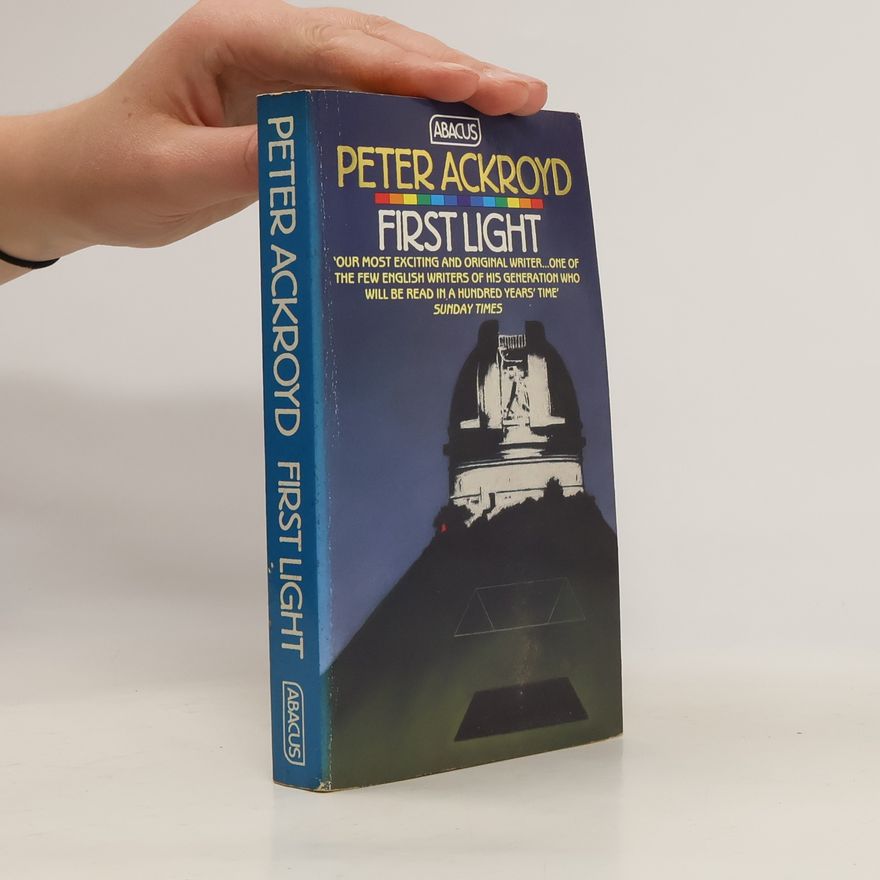 Peter Ackroyd First Light