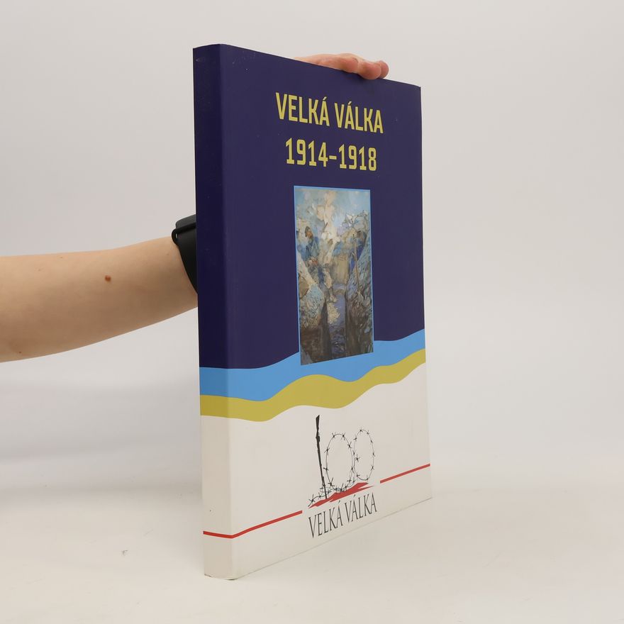 Various authors Velká válka 1914–1918