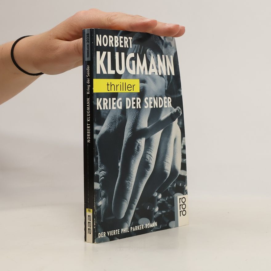 Norbert Klugmann Krieg der Sender : Der vierte Phil Parker