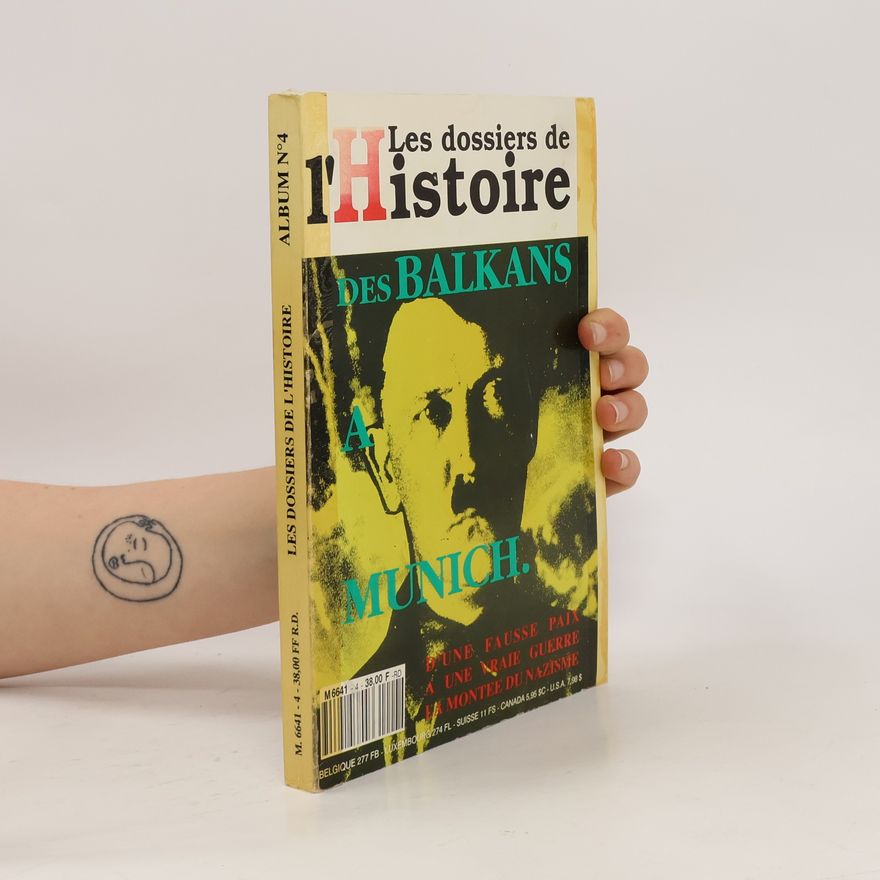 Autorenkollektiv Les dossiers de L’histoire: Des Balkans a Munich